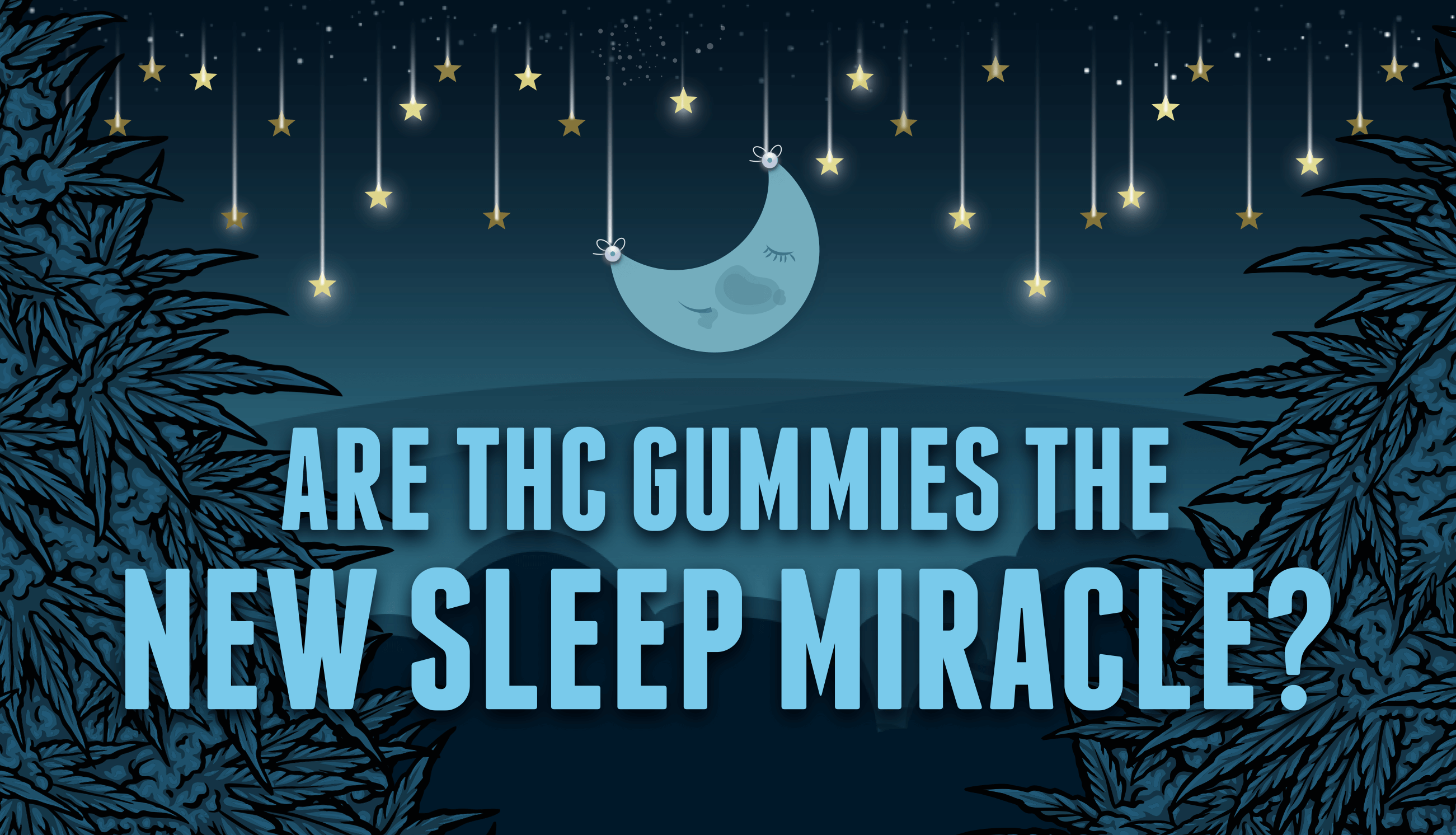 Understanding Dosage: Is THC Your Sleep Miracle?