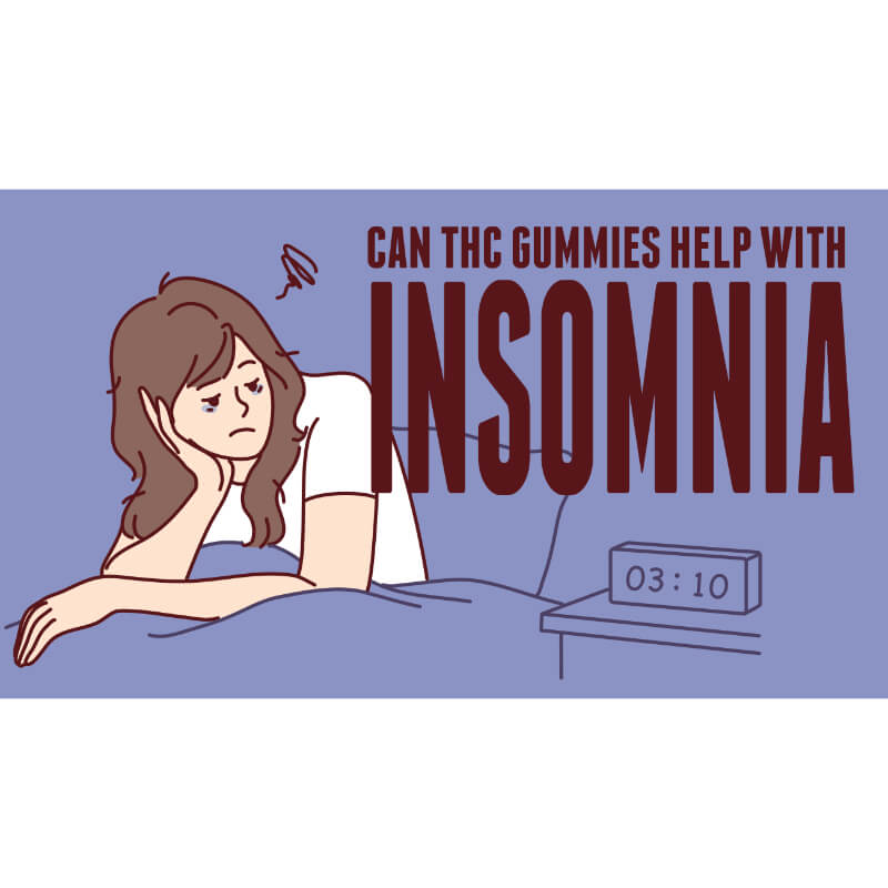 can thc gummies help with insomnia review